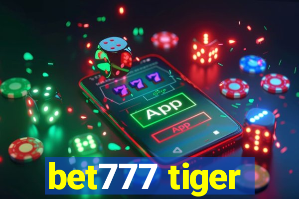 bet777 tiger